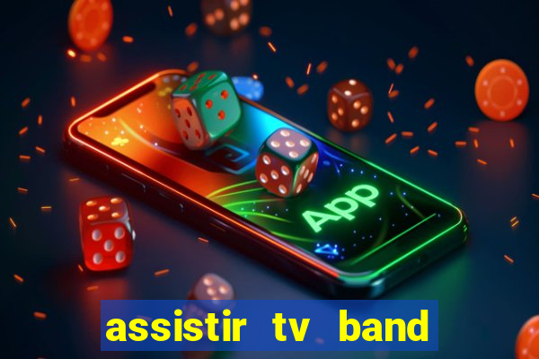 assistir tv band bahia ao vivo